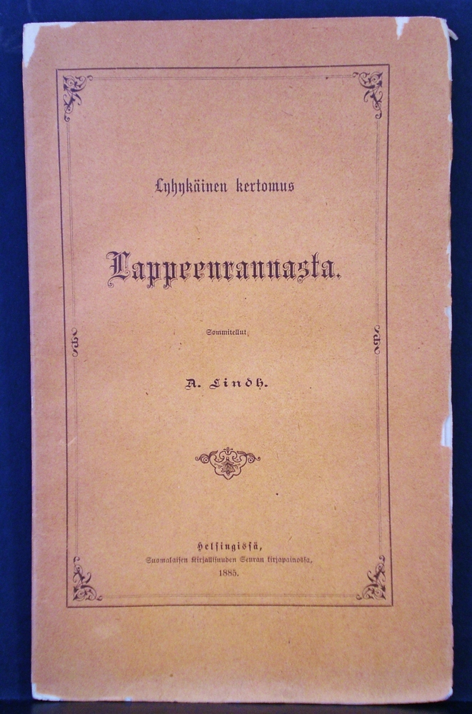 Lappeenranta - Villmanstrand. Lindh, A.: Lyhykäinen kertomus Lappeenrannasta - kaupungit