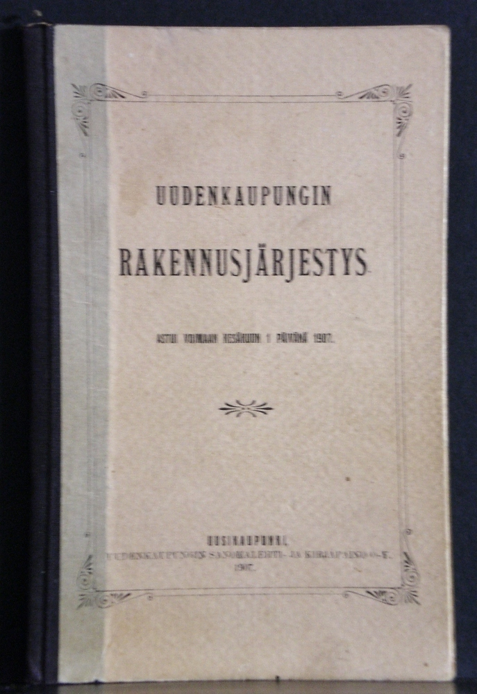 Uusikaupunki - Nystad.: Uudenkaupungin rakennusjärjestys - kaupungit