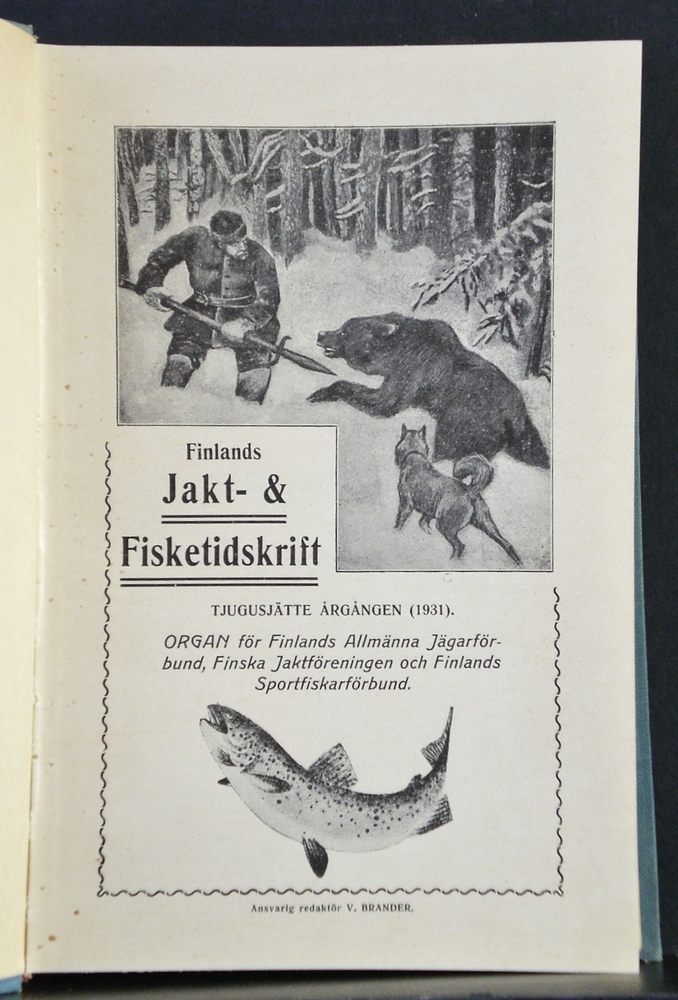 Finlands Jakt- och Fisketidskrift. Organ för Finlands Allmänna Jägarförbund, Finska Jaktföreningen och Finlands Sportfiskeförbund. År 1931 - metsästys ja kalastus