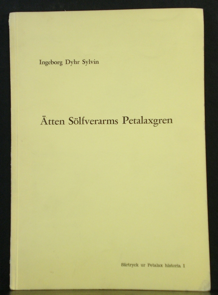 Ingeborg Dyhr Sylvin Ätten Sölfverarms Petalaxgren
