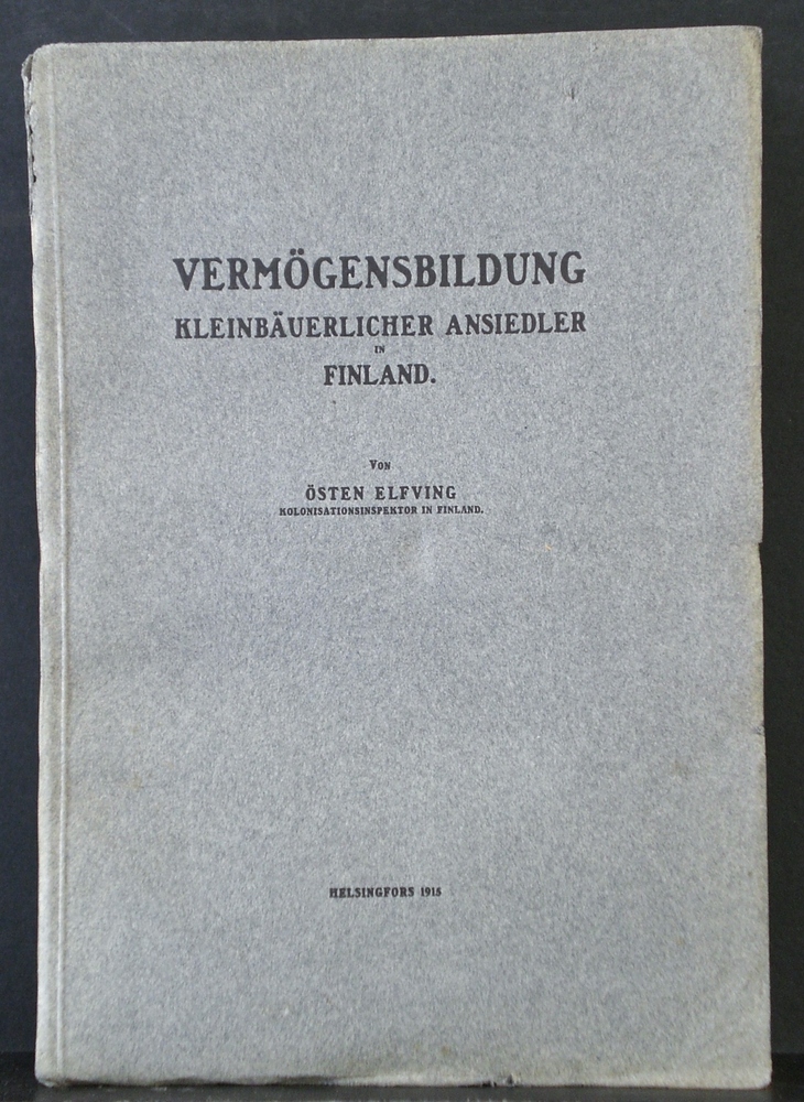 Vermögensbildung kleinbäuerlicher Ansiedler in Finland (1915)