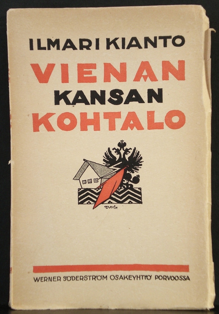 Kianto, lmari: Vienan kansan kohtalo. Heimoromaani - suomen kaunokirjallisuus ja kirjallisuushistoria
