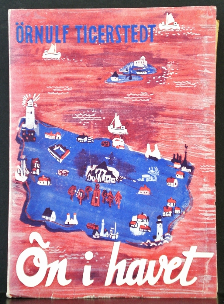 Örnulf Tigerstedt Ön i havet. Vandringar på Bornholm (1955)