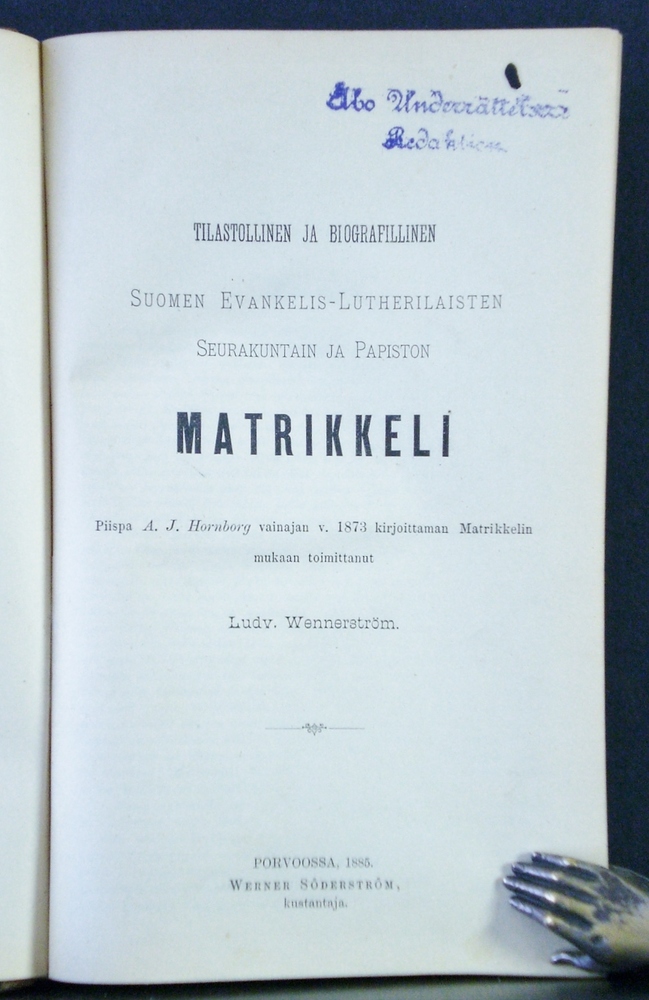 Tilastollinen ja biografillinen Suomen evankelis-lutherilaisten seurakuntain ja papiston matrikkeli 1885