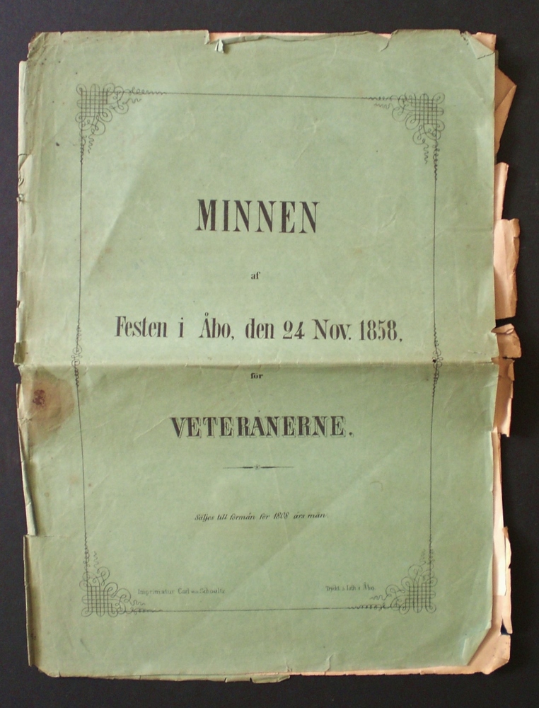 Minnen af Festen i Åbo den 24 Nov. 1858, för Veteranerne. Säljes till förmån för 1808 års män