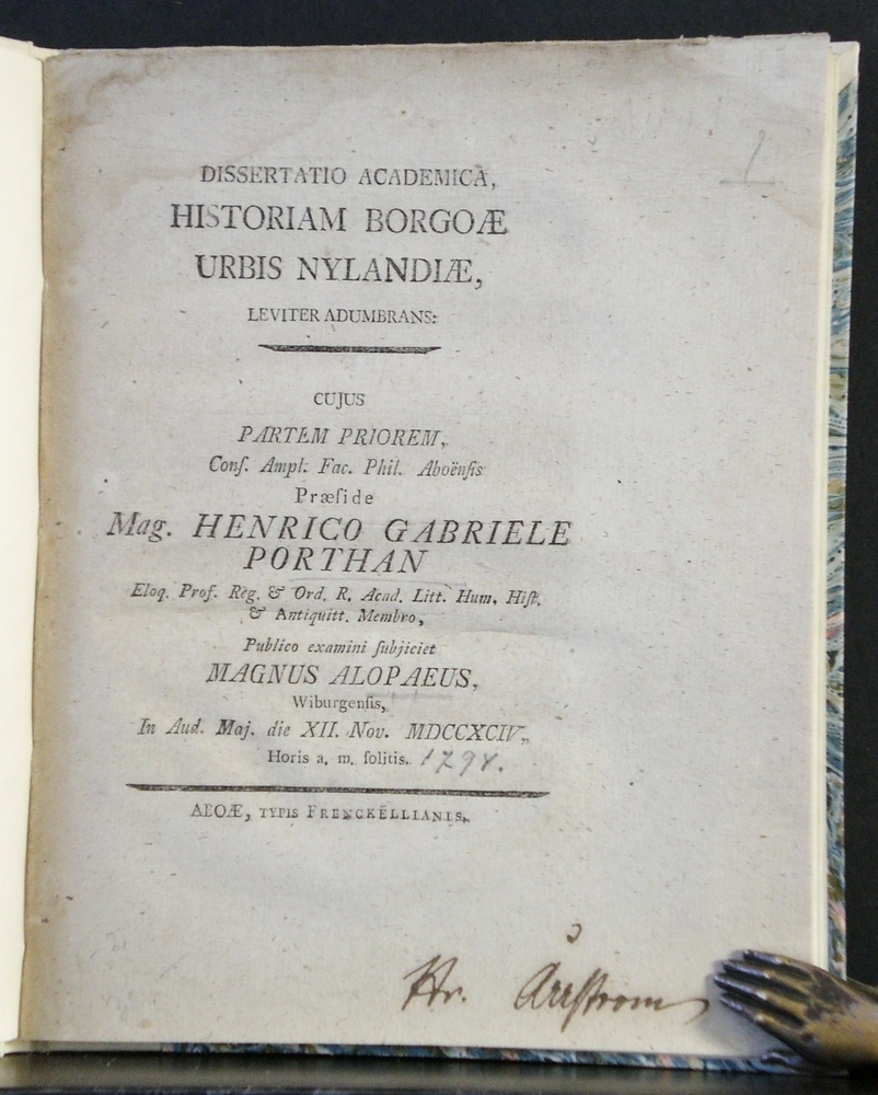 Porvoo - Borgå. Alopaeus, Magnus: Dissertatio academica historiam Borgoae urbis Nylandiae leviter adumbrans: Cujus partem priorem, cons. ampl. fac. phil. Aboënsis, praeside mag. Henrico Gabriele Porthan - kaupungit