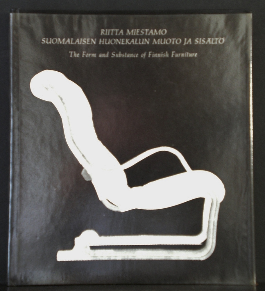 Miestamo, Riitta: Suomalaisen huonekalun muoto ja sisältö. The form and substance of Finnish furniture