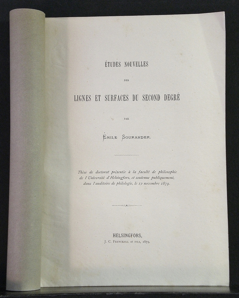 EMILE SOURANDER Ètudes nouvelles des lignes et surfaces du second degré (1879)