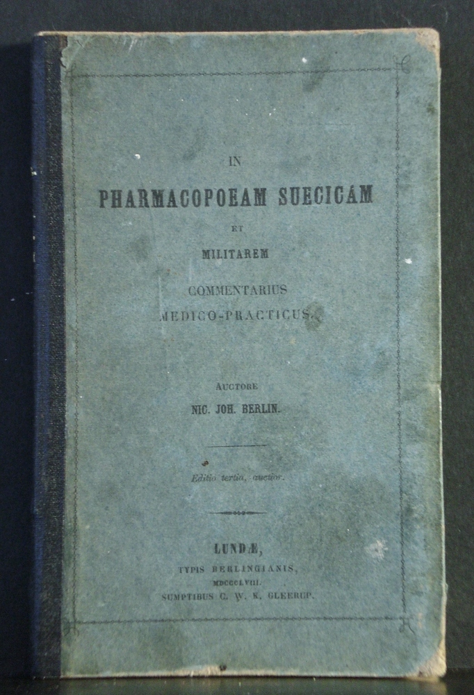 In pharmacopoeam suecicam et militarem commentarius medico-practicus