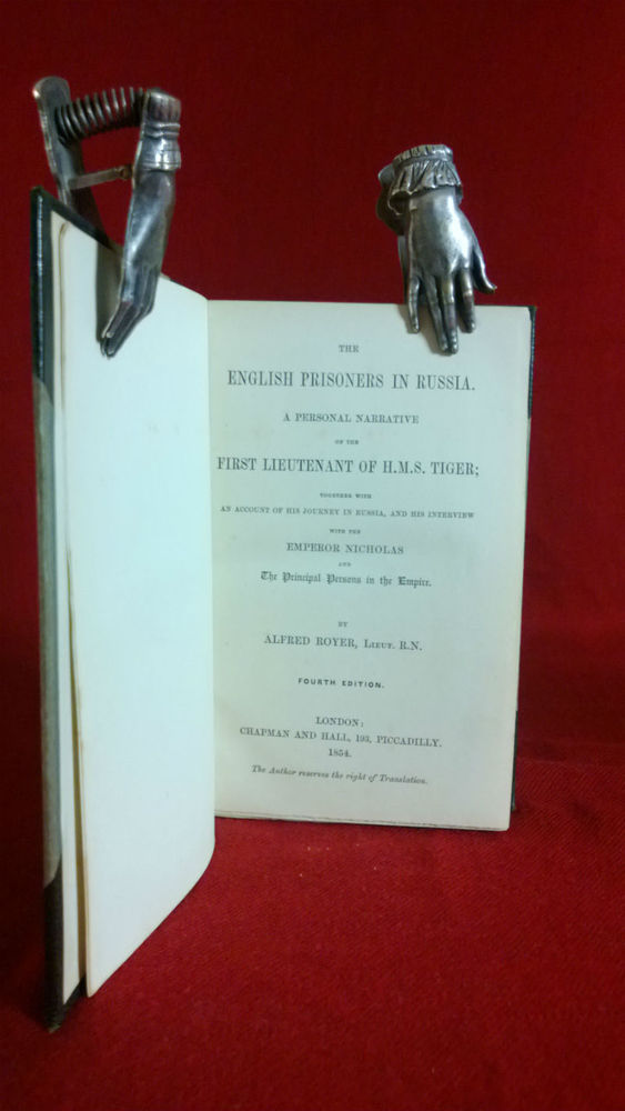 Royer, Alfred: The English Prisoners in Russia. A personal narrative of the first lieutenant of H.M.S. Tiger - Venäjän historia ja maantiede