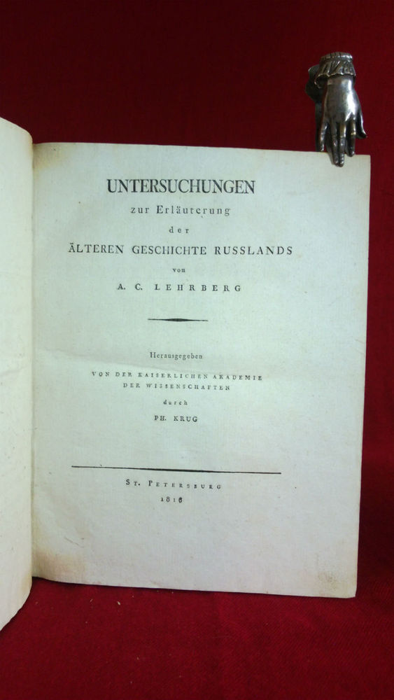 Lehrberg, A. C., herausgeben Ph. Krug: Untersuchungen zur Erläuterung der Älteren Geschichte Russlands - Venäjän historia ja maantiede