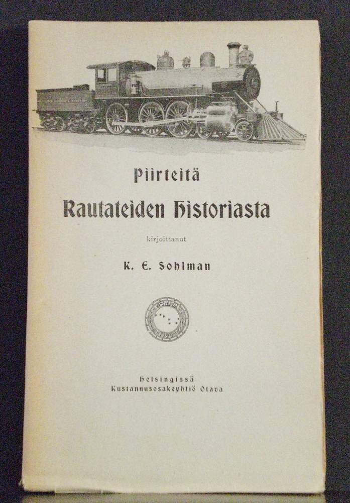 K. E. Sohlman Piirteitä rautateiden historiasta (1899)