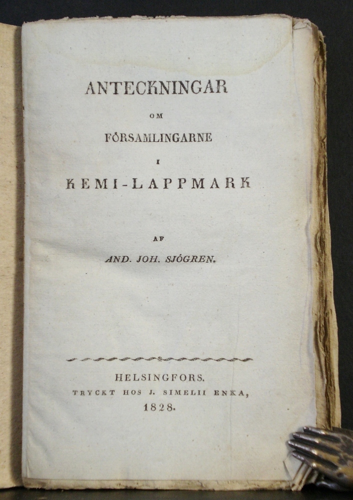 ANDERS JOHAN SJÖGREN Anteckningar om församlingarne i Kemi-Lappmark (1828)