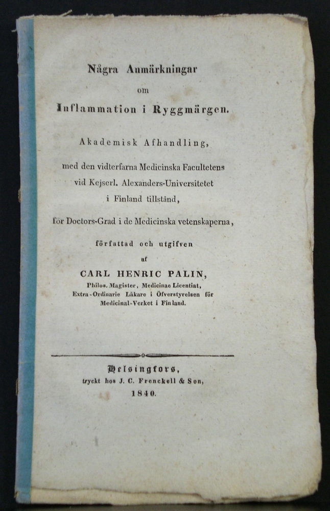 CARL HENRIC PALIN Några anmärkningar om inflammation i ryggmärgen (1840)