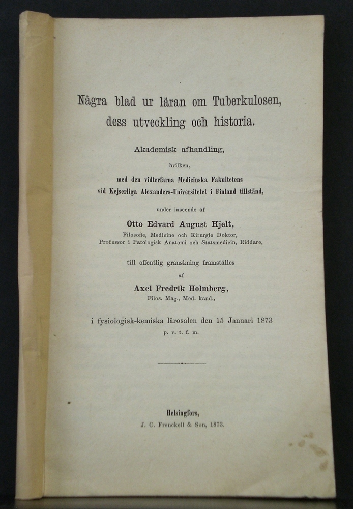 Några blad ur läran om tuberkulosen, dess utveckling och historia (1873)