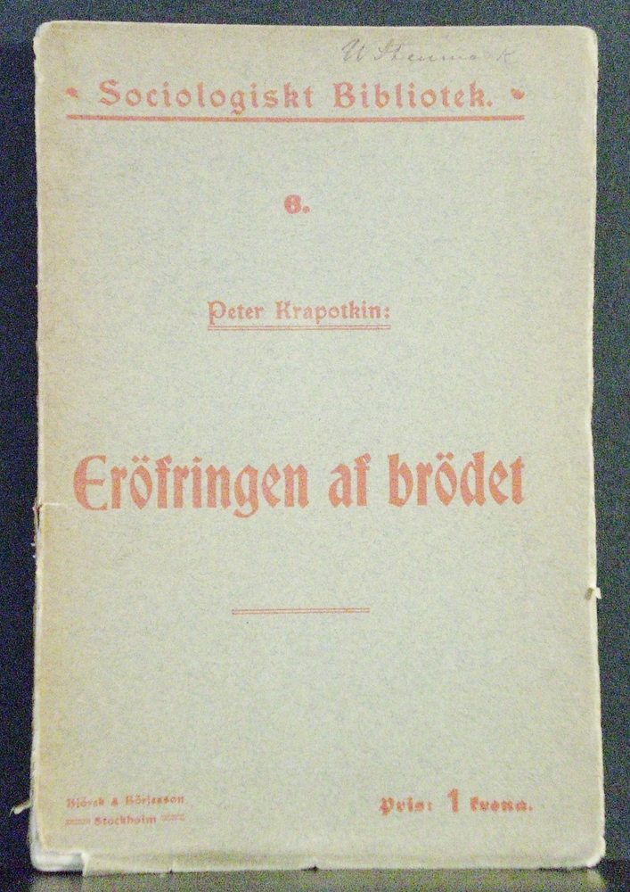 Peter Krapotkin Eröfringen af brödet (1908)