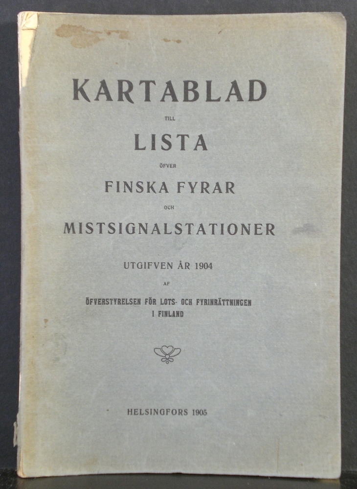 Kartablad till lista öfver finska fyrar och mistsignalstationer. Utgifven år 1904