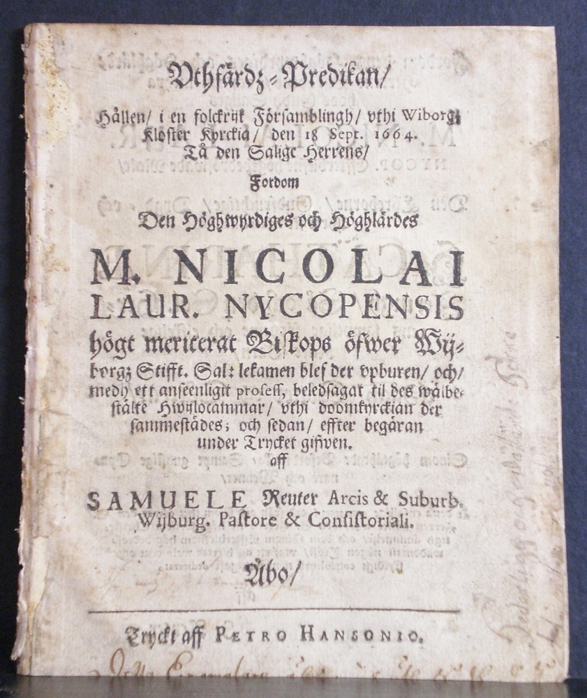 SAMUEL REUTER Vthfärdz-predikan, hållen 1664. Tå M. Nicolai Laur. Nycopensis blef der upburen (1664)
