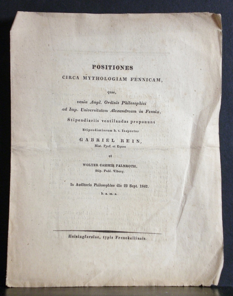 Rein, Gabriel: Positiones circa mythologiam Fennicam. Resp. Wolter Casimir Palmroth - kansatiede