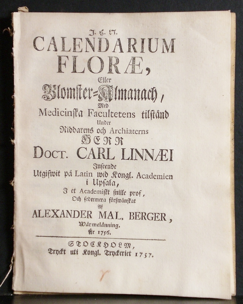 CARL VON LINNÉ Calendarium floræ, eller Blomster-Almanach (1757)