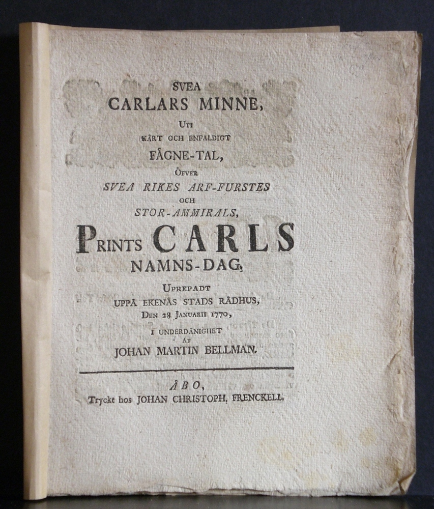 Svea Carlars minne uti kårt och enfaldigt fägne-tal, öfver Svea rikes arf-furstes och stor- ammirals, prints Carls namns-dag (1770)