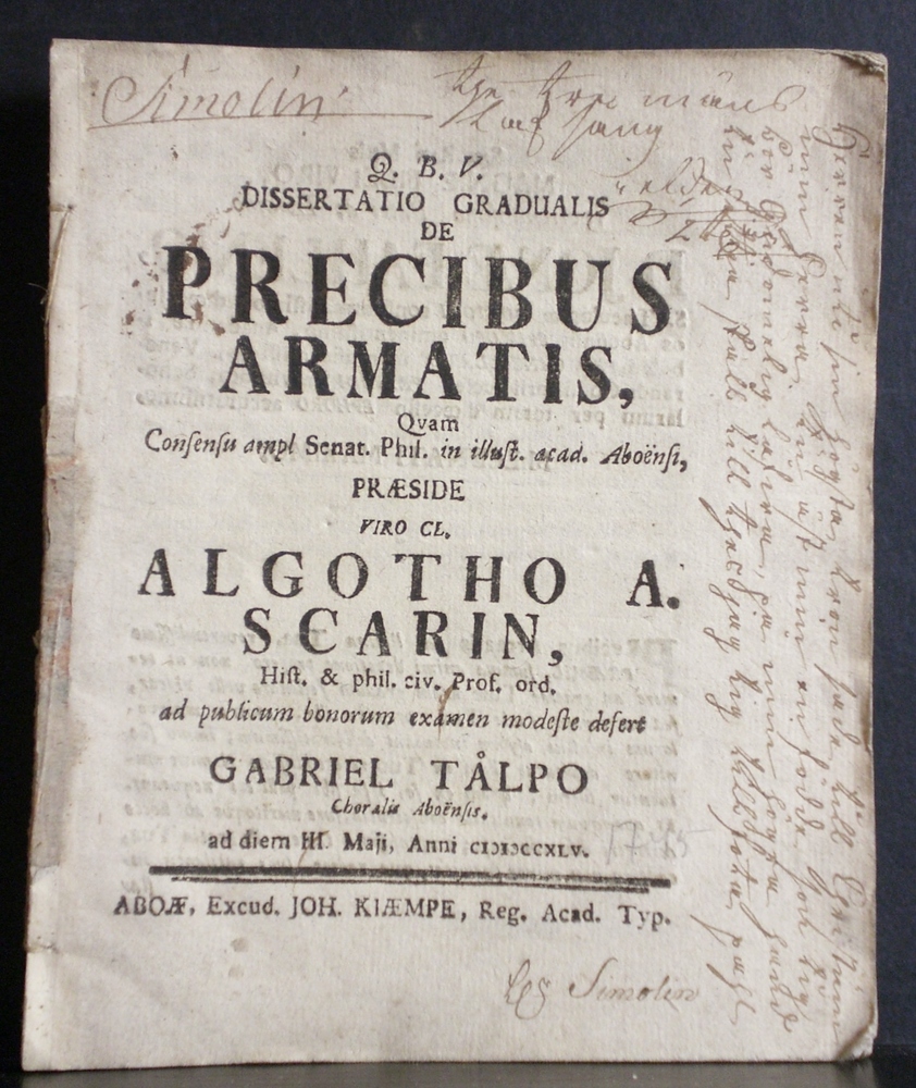Scarin, Algothus: Dissertatio gradualis de precibus armatis. Resp. Gabriel Tålpo - väitöskirjat