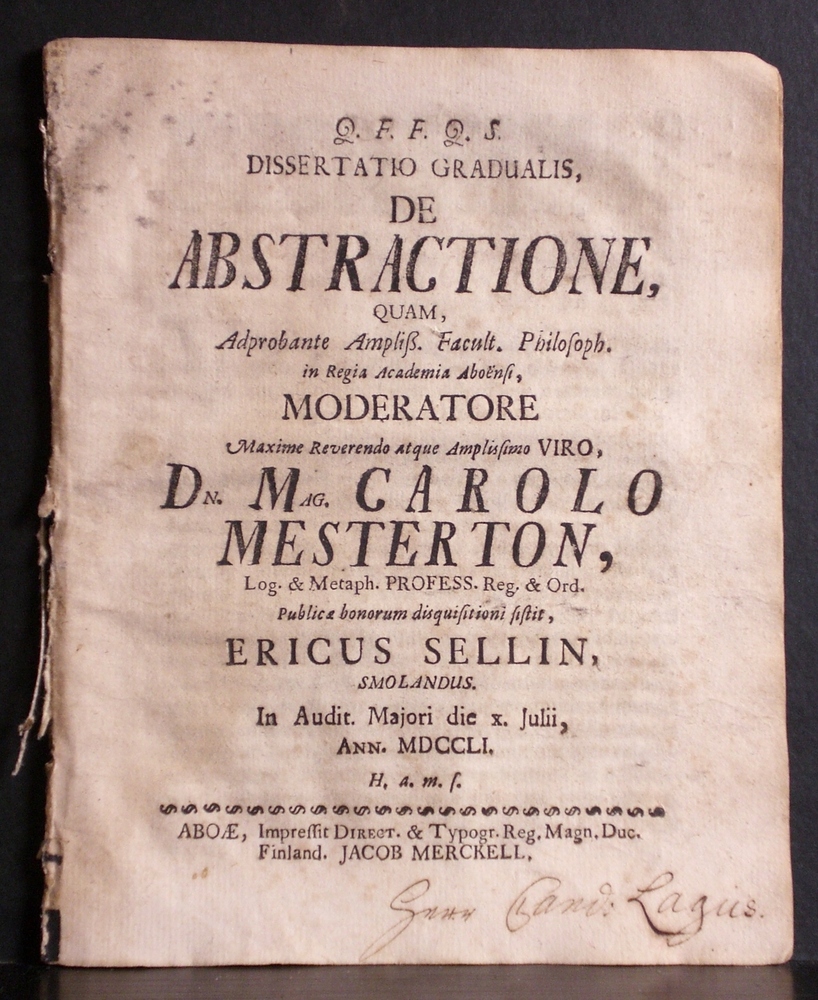 Mesterton, Carolus: Dissertatio gradualis de abstractione. Resp. Ericus Sellin - väitöskirjat