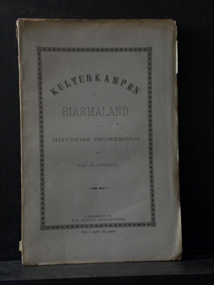 AXEL LILJESTRAND Kulturkampen i Biarmaland (1891)