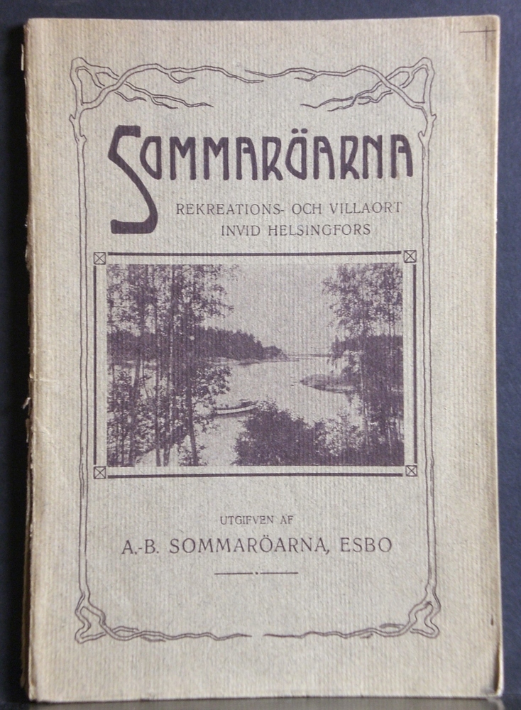 Sommaröarna. Rekreations- och villaort invid Helsingfors