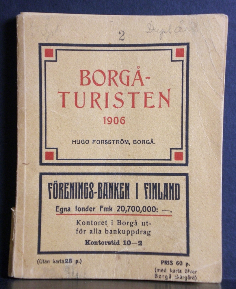 Borgå Turisten. Järnvägens tidtabell och ångbåtarnas turlistor 1906