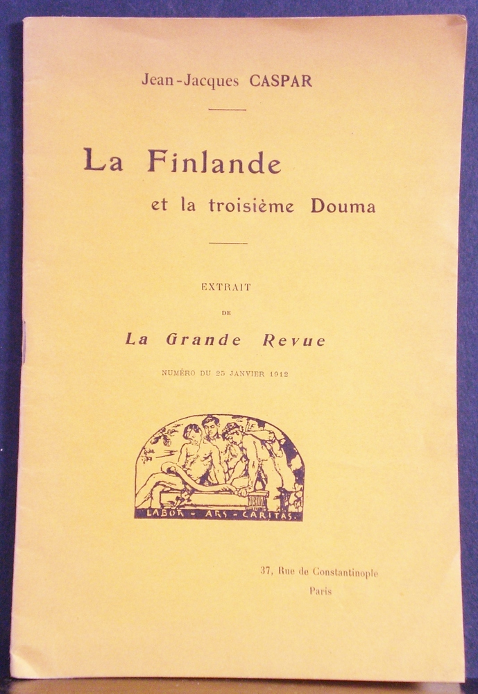Caspar, Jean-Jacques: La Finlande et la troisième Douma (1912)