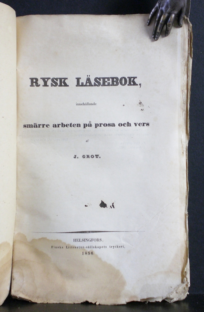 Jakov Grot Rysk läsebok, innehållande smärre arbeten på prosa och vers (1856)