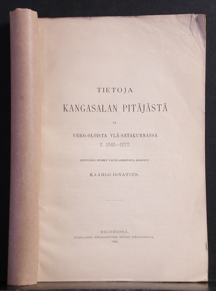 Ignatius, Kaarlo: Tietoja Kangasalan pitäjästä ja vero-oloista Ylä-Satakunnassa v. 1540-1577