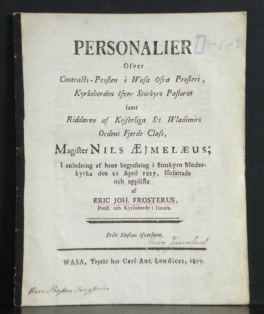 Personalier öfver contracts-prosten i Wasa östra prosteri, kyrkoherden öfver Storkyro pastorat samt riddaren af kejserliga S.t Wladimirs ordens fjerde class, magister Nils Aejmelaeus (1817)