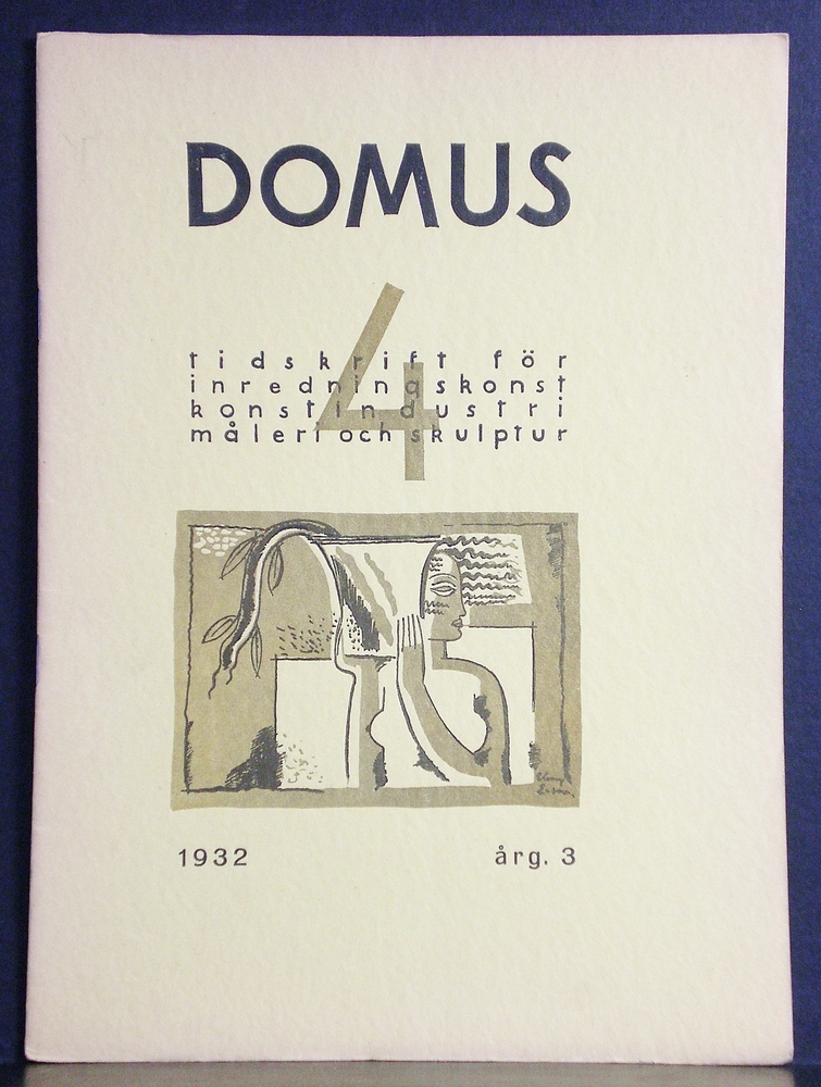 Domus. No. 4. Tidskrift för inredningskonst, konstindustri, måleri och skulptur. Årg. 3. 1932 - taideteollisuus