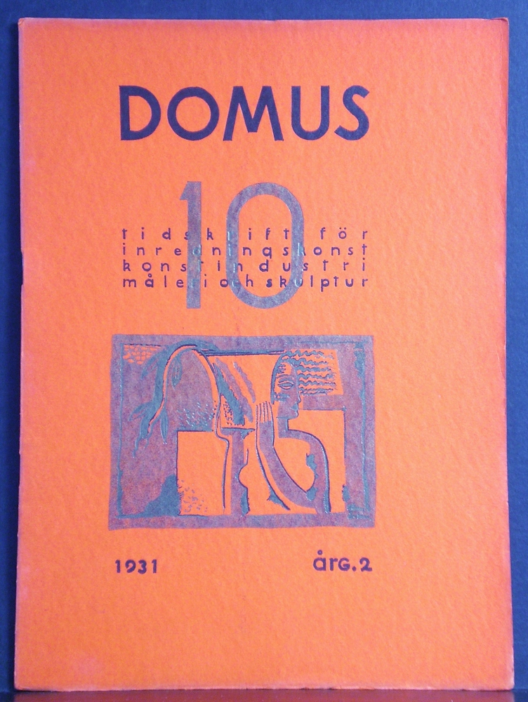 Domus. No. 10. Tidskrift för inredningskonst, konstindustri, måleri och skulptur. Årg. 2. 1931