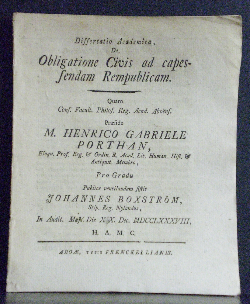 Porthan, Henric Gabriel: De obligatione civis ad capessendam rempublicam. Resp. Johannes Boxström - väitöskirjat