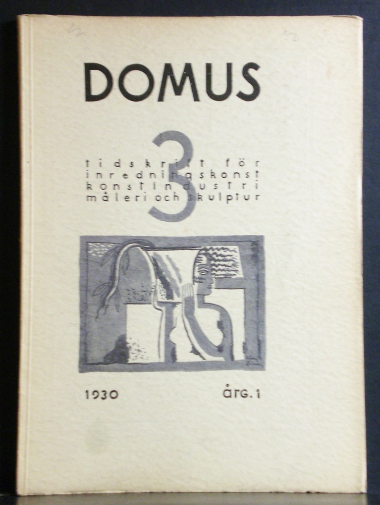 Domus. No. 1. Tidskrift för inredningskonst, konstindustri, måleri och skulptur. Årg. 1. 1930