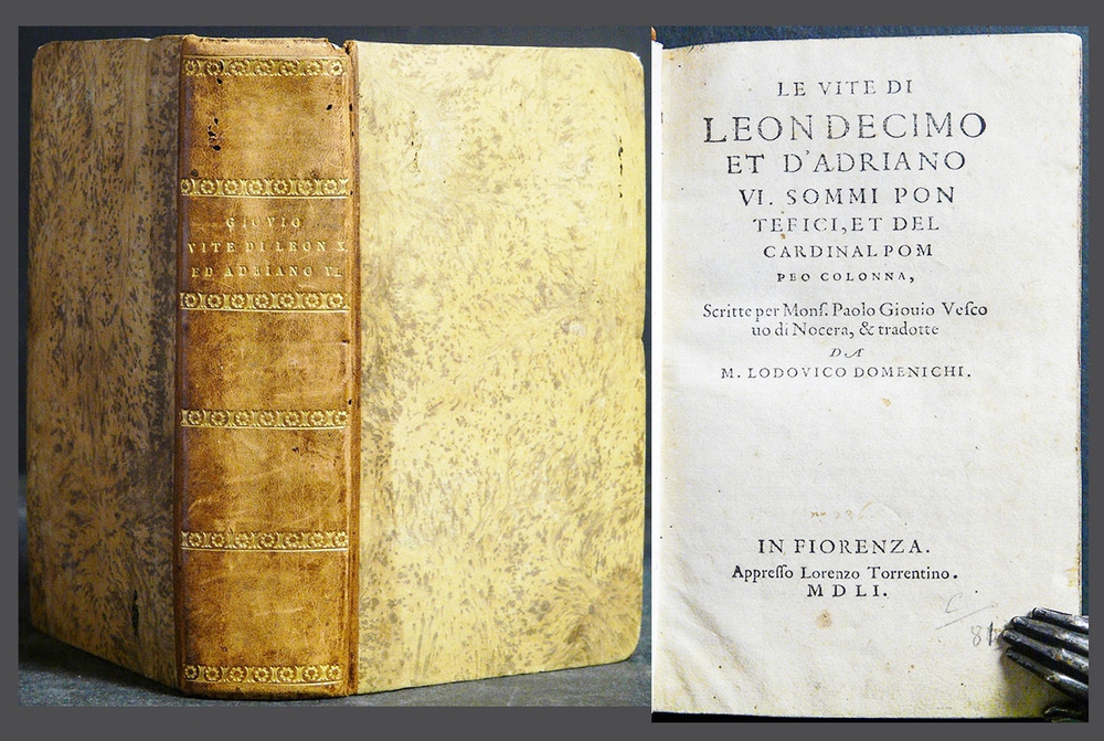 Le vite de Leon Decimo et d'Adriano VI sommi pontefici, et del cardinal Pompeo Colonna