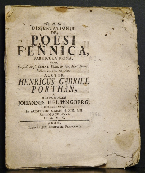 Porthan, Henric Gabriel: Dissertationis de poesi Fennica. Particula prima. Resp. Johannes Helsingberg - väitöskirjat