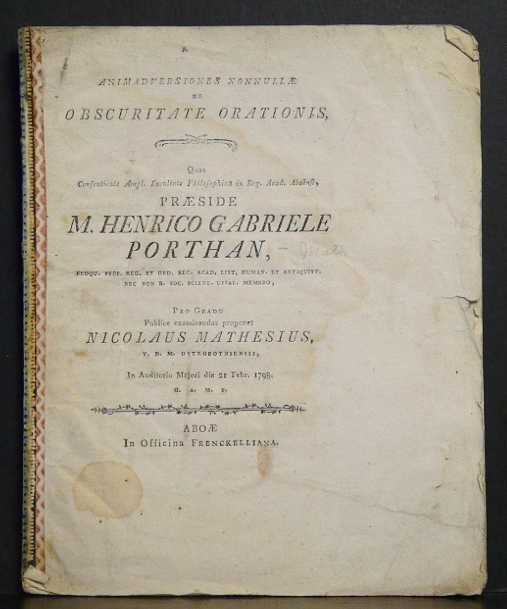 Porthan, Henric Gabriel: Animadversiones nonnullae de obscuritate orationis. Resp. Nicolaus Mathesius - väitöskirjat