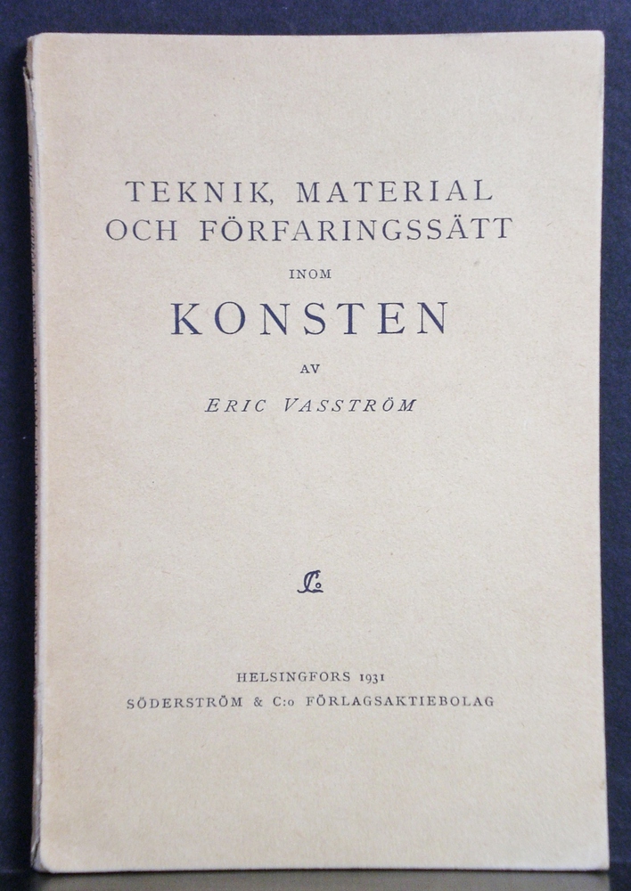 Vasström, Eric: Teknik, material och förfaringssätt inom konsten
