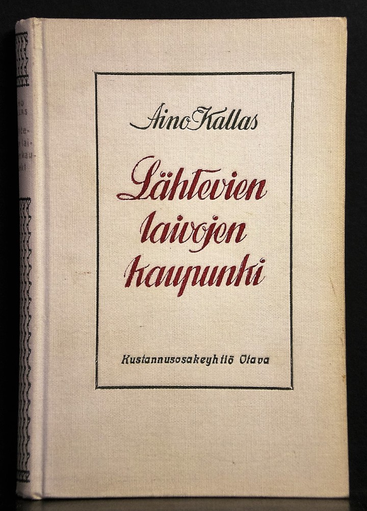 Kallas, Aino: Lähtevien laivojen kaupunki (1913)