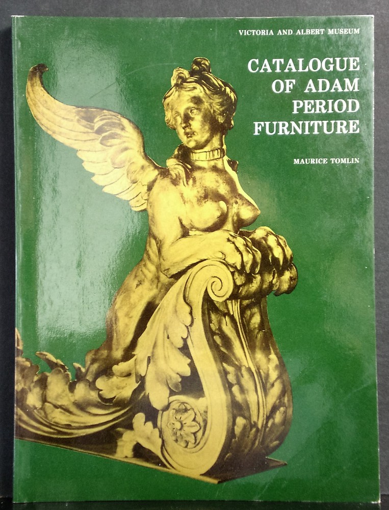 Tomlin, Maurice: Catalogue of Adam period furniture