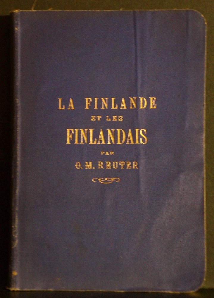 Reuter, O. M.: La Finlande et les finlandais. Itinéraire historique et descriptif