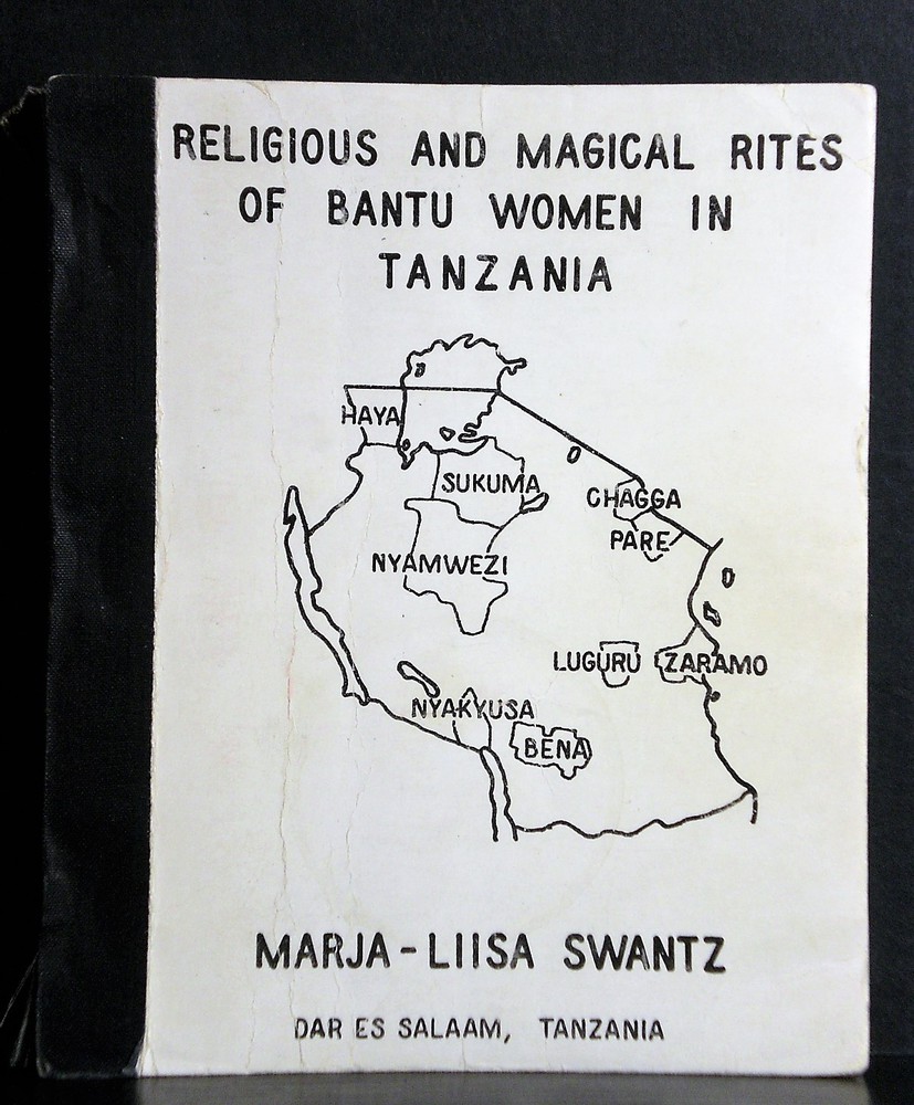 Swantz, Marja-Liisa: The religious and magical rites connected with the life cycle of the woman in some Bantu ethnic groups of Tanzania - kansatiede