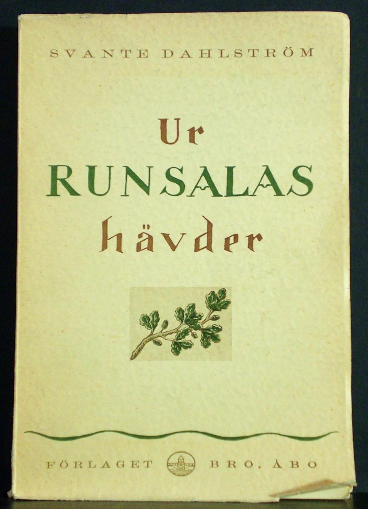 Dahlström, Svante: Ur Runsalas hävder