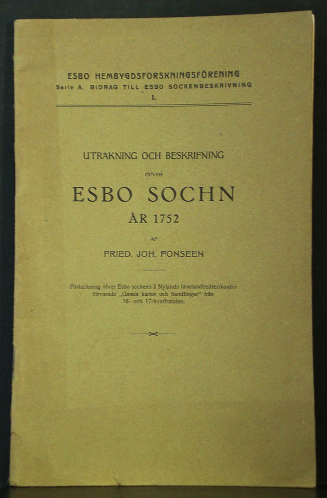 Espoo - Esbo. Fonseen, Fried. Joh.: Uträkning och beskrifning öfver Esbo sochn år 1752 - kaupungit