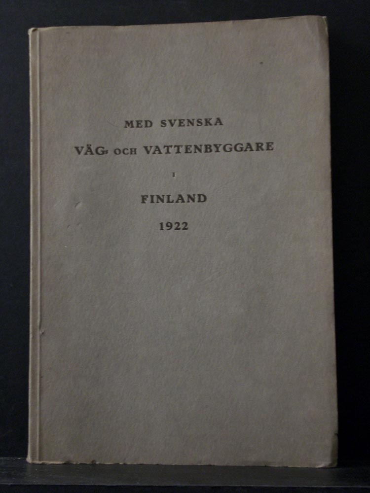 Med svenska väg- och vattenbyggare i Finland 1922