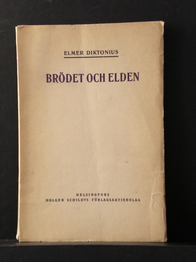 Elmer Diktonius Brödet och elden (1923)
